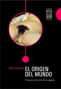 ORIGEN DEL MUNDO, EL | 9789871300174 | DRENTH, JELTO