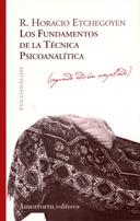 FUNDAMENTOS DE LA TECNICA PSICOANALITICA, LOS | 9789505180981 | ETCHEGOYEN, H.
