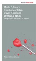 DIVORCIO DIFICIL (2ª ED) | 9789505181483 | ISAACS, MARLA B./MONTALVO, BRAULIO/ABELSOHN, DAVID