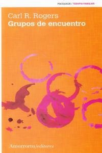 GRUPOS DE ENCUENTRO (2ªED) | 9789505181575 | ROGERS, CARL R.