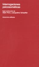INTERROGACIONES PSICOSOMATICAS | 9789505180837 | FINE, ALAIN