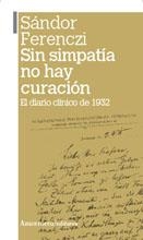 SIN SIMPATIA NO HAY CURACION (2ª ED) | 9789505181278 | FERENCZI, SANDOR