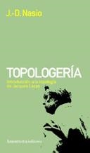 TOPOLOGERIA | 9789505181179 | NASIO,  JUAN DAVID