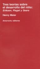 TRES TEORIAS SOBRE EL DESARROLLO DEL NIÑO | 9789505184019 | MAIER, HENRY W.