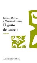 GUSTO DEL SECRETO, EL | 9789505187249 | FERRARIS / DERRIDA