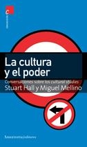 CULTURA Y EL PODER, LA | 9789505186655 | HALL / MELLINO