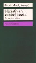 NARRATIVA Y CONTROL SOCIAL | 9789505186495 | MUMBY, DENNIS K,