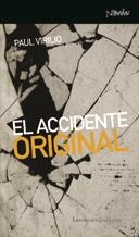 ACCIDENTE ORIGINAL, EL | 9788461090297 | VIRILIO PAUL