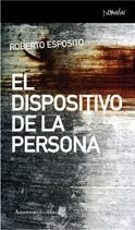 DISPOSITIVO DE LA PERSONA,  EL | 9788461090419 | ESPOSITO, ROBERTO