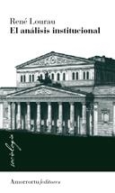 ANALISIS INSTITUCIONAL, EL | 9789505180523 | LOURAU, RENE