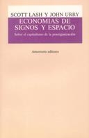 ECONOMIAS DE SIGNOS Y ESPACIO | 9789505181797 | LASH, SCOTT