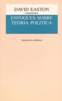 ENFOQUES SOBRE TEORIA POLITICA | 9789505180271 | EASTON, DAVID