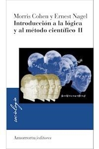 INTRODUCCION LOGICA METODO CIENTIFICO II | 9789505189984 | COHEN, MORRIS R.