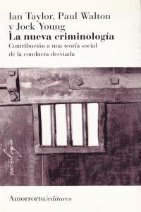 NUEVA CRIMINOLOGIA, LA | 9789505181872 | TAYLOR, I.