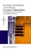 NUEVA CRIMINOLOGIA, LA (2ª ED) | 9789505181926 | IAN, TAYLOR