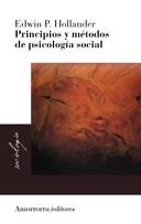 PRINCIPIOS Y METODOS DE LA PSICOLOGIA SOCIAL | 9789505181810 | HOLLANDER, EDWIN P.