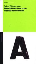 ESTUDIO DE CASOS COMO METODO DE ENSEÑANZA, EL | 9789505188048 | WASSERMANN, SELMA