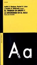 TRABAJO EN GRUPO Y LA DIVERSIDAD EN EL AULA | 9789505188130 | SHULMAN, JUDITH H.