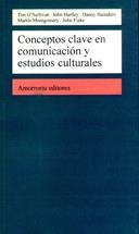 CONCEPTOS CLAVE EN COMUNICACION Y ESTUDIOS CULTURALES | 9789505186471 | O'SULLIVAN