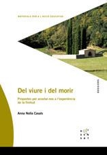 DEL VIURE I DEL MORIR | 9788495988966 | NOLLA CASALS, ANNA