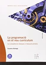PROGRAMACIÓ EN EL NOU CURRÍCULUM, LA | 9788495988539 | ARÁNEGA, SUSANNA
