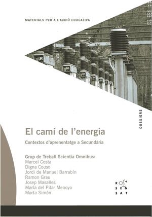 CAMÍ DE L'ENERGIA, EL | 9788492748792 | GRUP DE TREBALL SCIENTIA OMNIBUS