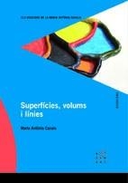 SUPERFÍCIES, VOLUMS I LÍNIES | 9788492748112 | CANALS, MARIA ANTÒNIA