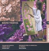 REGNE VEGETAL | 9788492748150 | SANS, SOLEDAT / BALADA, MARTA