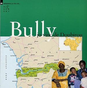 BULLY. JO VINC DE DOUBIROU | 9788495988249 | JANGANA, BULLY