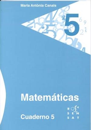 MATEMÁTICAS. CUADERNO 05 | 9788492748525 | CANALS, MARIA ANTÒNIA
