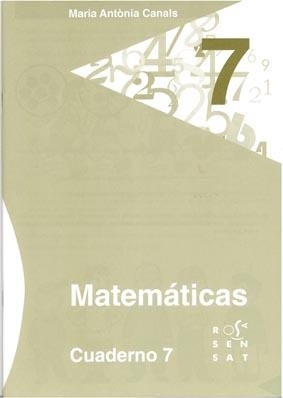MATEMÁTICAS. CUADERNO 07 | 9788492748600 | CANALS, MARIA ANTÒNIA