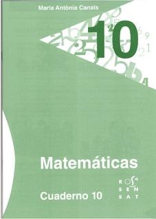 MATEMÁTICAS. CUADERNO 10 | 9788492748648 | CANALS, MARIA ANTÒNIA
