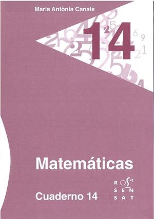 MATEMÁTICAS. CUADERNO 14 | 9788492748952 | CANALS, MARIA ANTÒNIA