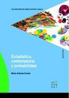 ESTADÍSTICA, COMBINATORIA Y PROBLEMAS | 9788492748082 | CANALS, MARIA ANTÒNIA