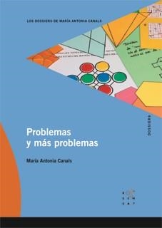 PROBLEMAS Y MÁS PROBLEMAS | 9788492748204 | CANALS, MARIA ANTÒNIA