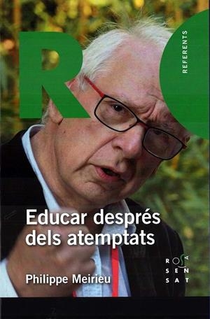 EDUCAR DESPRÉS DELS ATEMPTATS | 9788494843624 | MEIRIEU, PHILIPPE