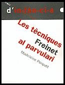 TÈCNIQUES FREINET AL PARVULARI, LES | 9788489149946 | MADELEINE, PORQUET