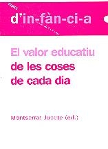 VALOR EDUCATIU DE LES COSES DE CADA DIA, EL | 9788495988850 | JUBETE, MONTSERRAT