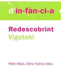 REDESCOBRINT VIGOTSKI | 9788495988942 | MOSS, PETER / YUDINA, ELENA
