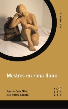 MESTRES EN RIMA LLIURE | 9788492748785 | CELA OLLÉ, JAUME / PALOU SANGRÀ, JULI