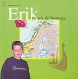 ERIK. YO SOY DE NORUEGA | 9788489149687 | CLOETTA, ANNE LISE