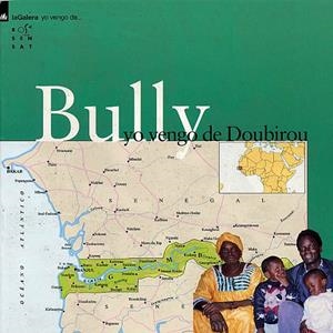 BULLY. YO VENGO DE DOUBIROU | 9788424694548 | JANGANA, BULLY