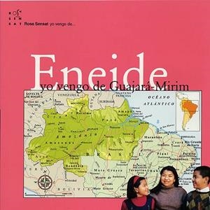 ENEIDE. YO VENGO DE GUAJARÁ-MIRIM | 9788489149847 | FLORES OPIMI, ENEIDE