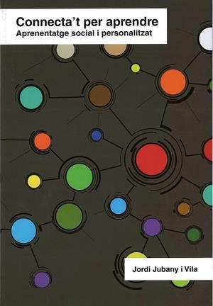 CONNECTA'T PER APRENDRE | 9788492748808 | JUBANY I VILA, JORDI
