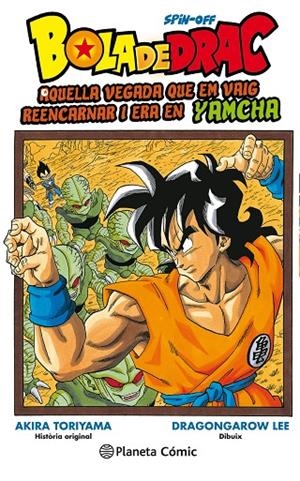BOLA DE DRAC YAMCHA 01 | 9788491735007 | GAROW LEE, DRAGON/TORIYAMA, AKIRA