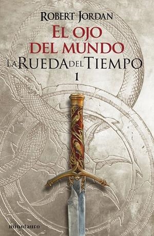RUEDA DEL TIEMPO 01, LA. EL OJO DEL MUNDO | 9788445007006 | JORDAN, ROBERT