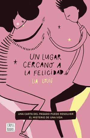 CERCA DE LA FELICIDAD | 9788408215486 | LOUIS, LIA