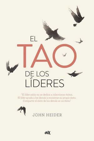 TAO DE LOS LÍDERES, EL | 9788494980633 | HEIDER, JOHN