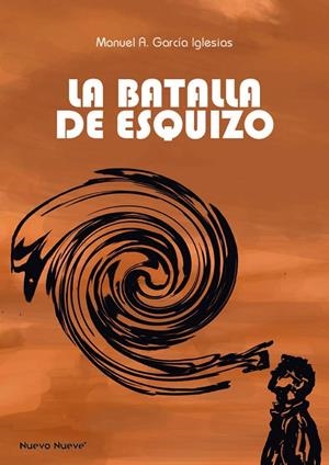 BATALLA DE ESQUIZO, LA | 9788417989095 | GARCIA IGLESIAS, MANUAL
