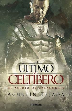 ÚLTIMO CELTÍBERO, EL | 9788417683627 | TEJADA, AGUSTIN